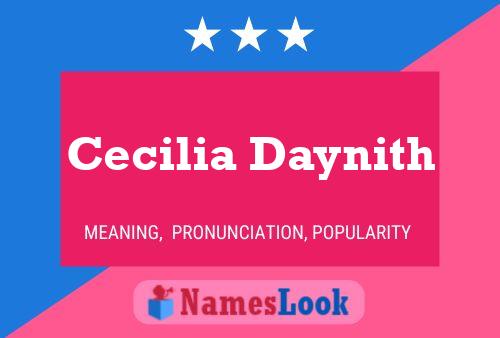 Cecilia Daynith Name Poster