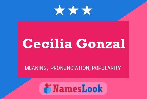 Cecilia Gonzal Name Poster