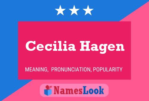 Cecilia Hagen Name Poster