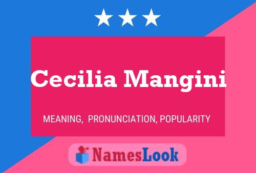 Cecilia Mangini Name Poster