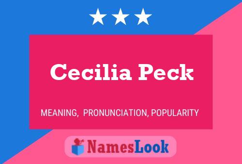 Cecilia Peck Name Poster