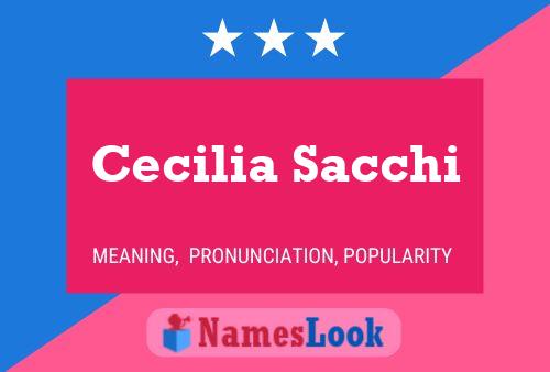 Cecilia Sacchi Name Poster