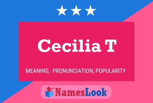 Cecilia T Name Poster