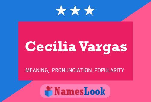 Cecilia Vargas Name Poster