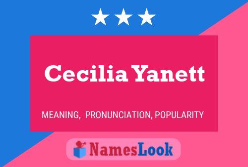 Cecilia Yanett Name Poster