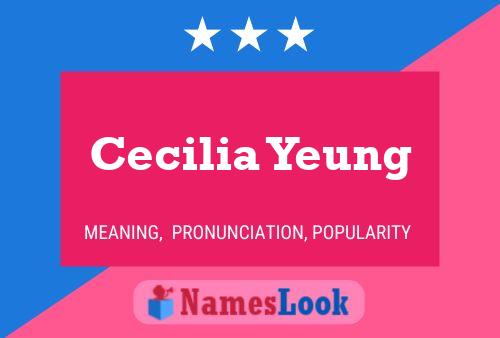 Cecilia Yeung Name Poster