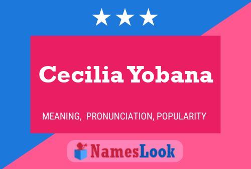 Cecilia Yobana Name Poster