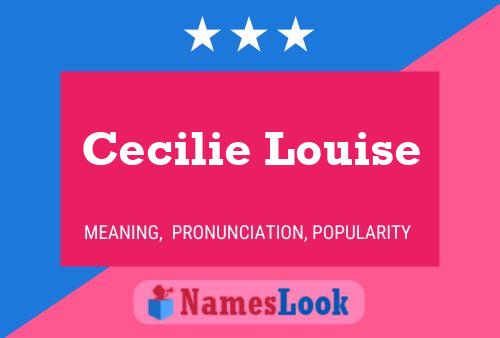 Cecilie Louise Name Poster