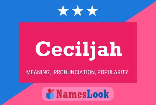 Ceciljah Name Poster