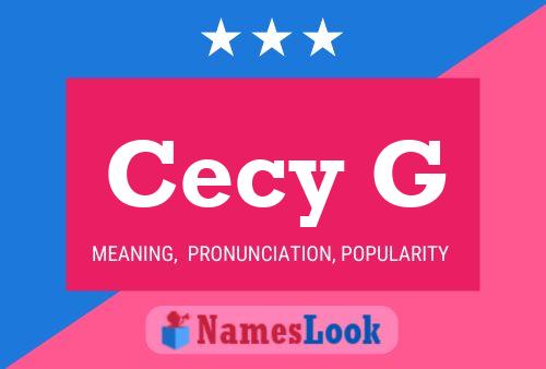 Cecy G Name Poster