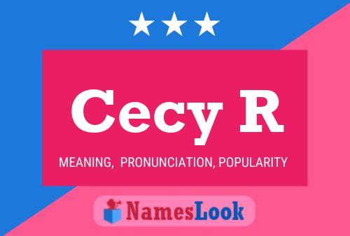 Cecy R Name Poster