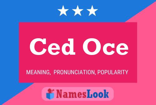 Ced Oce Name Poster