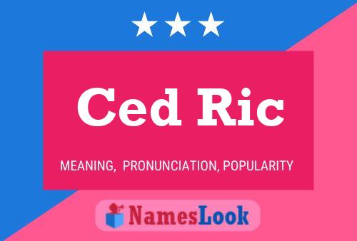 Ced Ric Name Poster