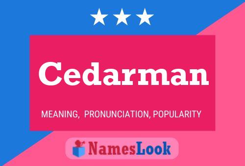 Cedarman Name Poster