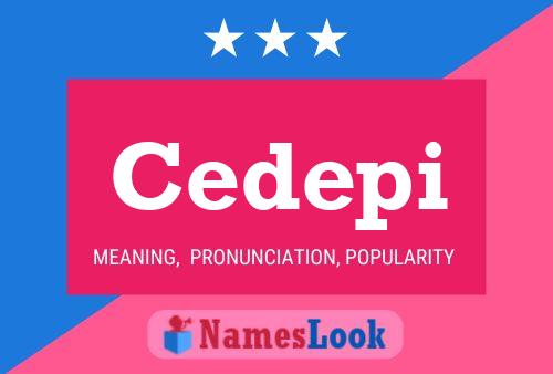 Cedepi Name Poster