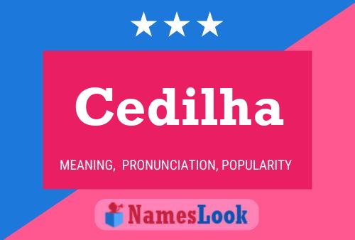 Cedilha Name Poster