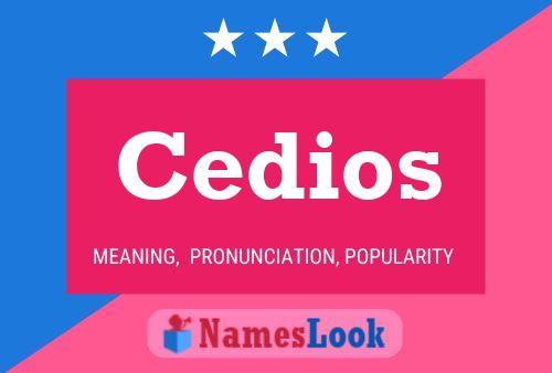 Cedios Name Poster