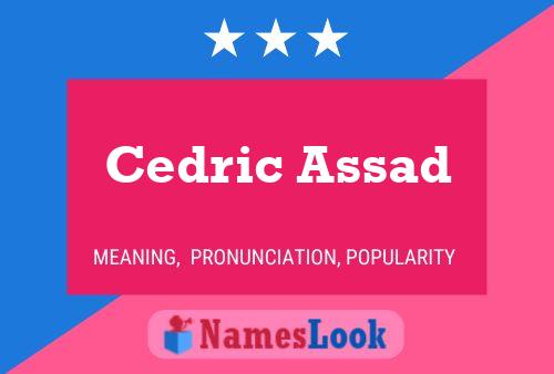 Cedric Assad Name Poster