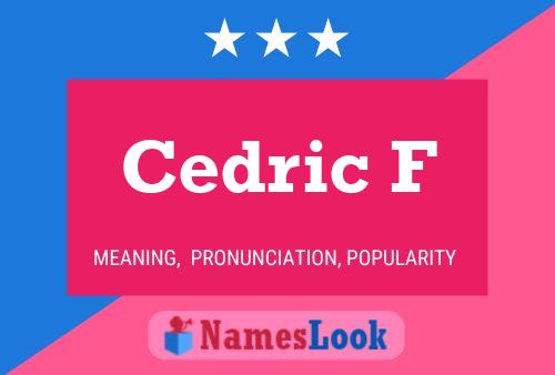 Cedric F Name Poster