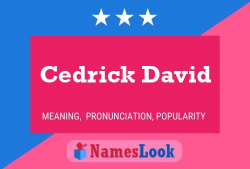 Cedrick David Name Poster