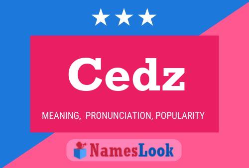 Cedz Name Poster