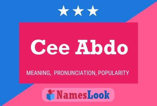 Cee Abdo Name Poster