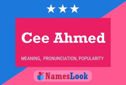 Cee Ahmed Name Poster