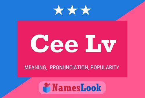 Cee Lv Name Poster