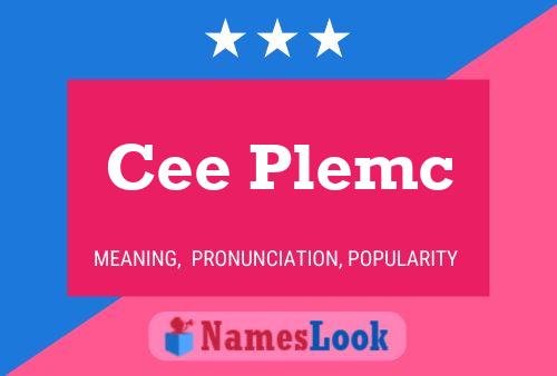 Cee Plemc Name Poster