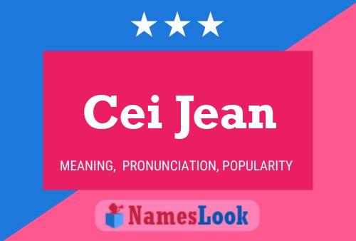 Cei Jean Name Poster