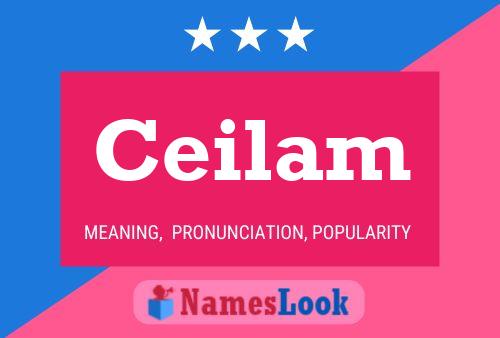 Ceilam Name Poster