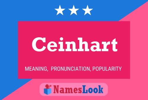 Ceinhart Name Poster