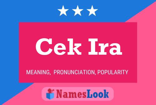 Cek Ira Name Poster