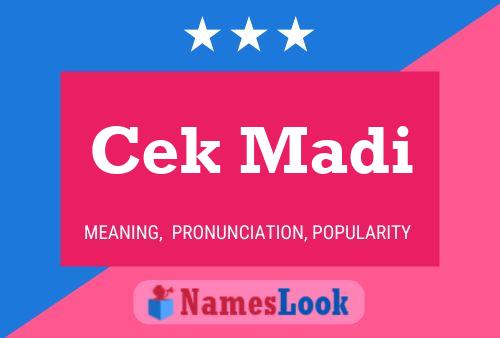 Cek Madi Name Poster