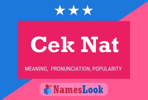 Cek Nat Name Poster