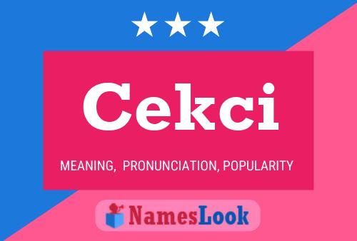 Cekci Name Poster