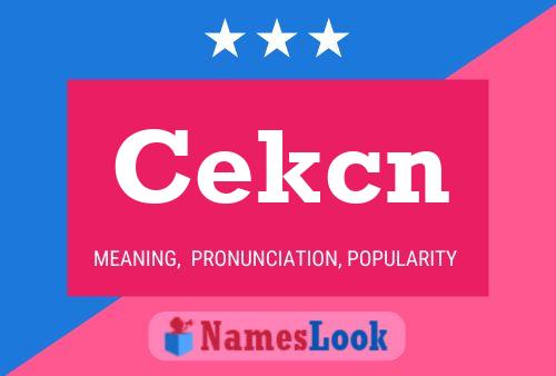 Cekcn Name Poster