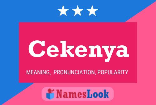 Cekenya Name Poster