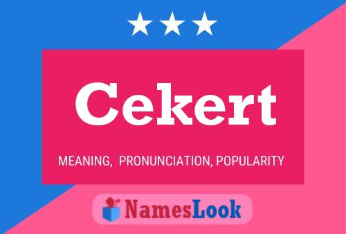 Cekert Name Poster