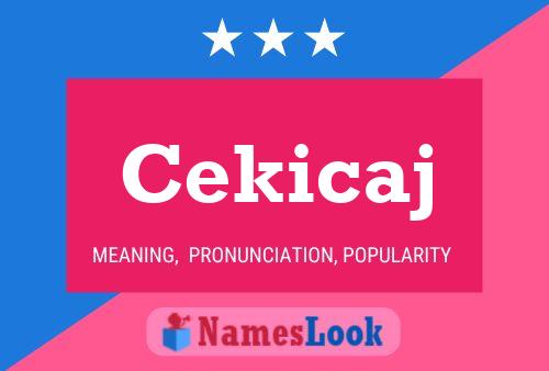 Cekicaj Name Poster