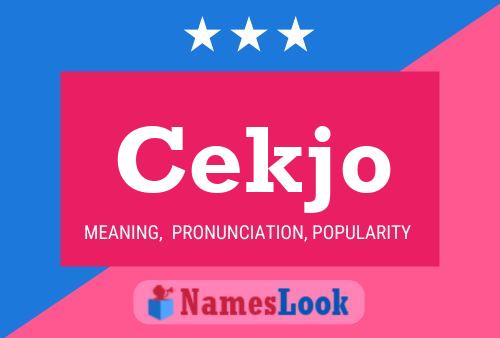 Cekjo Name Poster