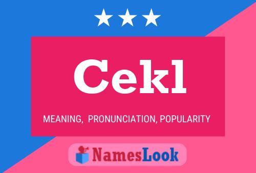 Cekl Name Poster