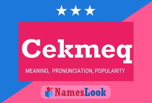 Cekmeq Name Poster