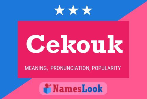 Cekouk Name Poster