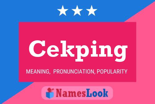 Cekping Name Poster