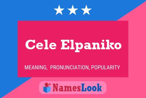 Cele Elpaniko Name Poster