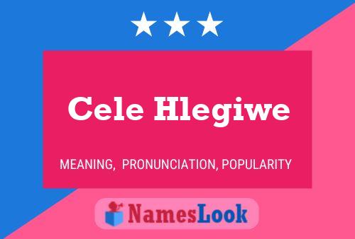 Cele Hlegiwe Name Poster