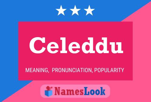 Celeddu Name Poster