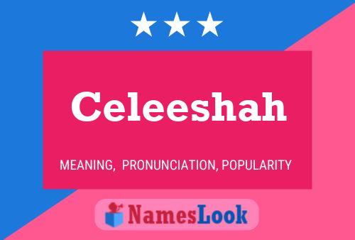 Celeeshah Name Poster