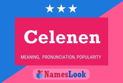 Celenen Name Poster